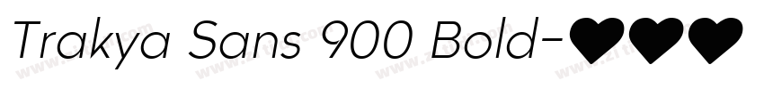 Trakya Sans 900 Bold字体转换